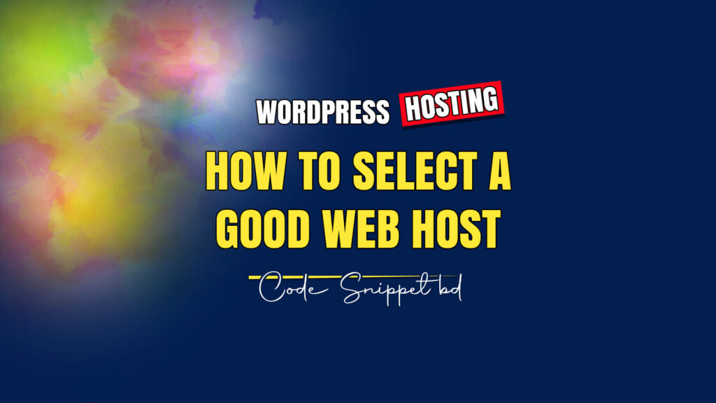 How to select a good web host