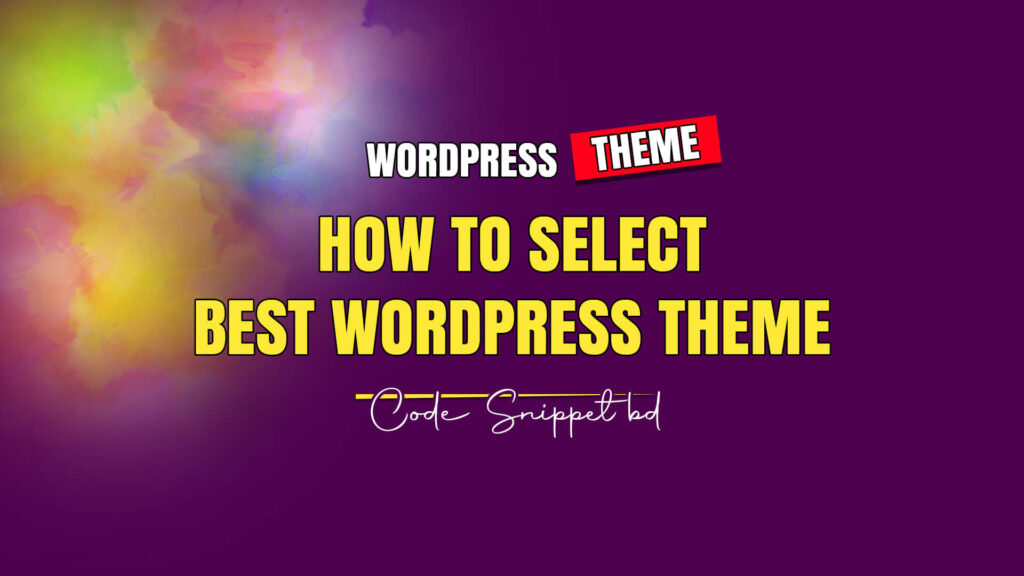 How to select best wordpress theme