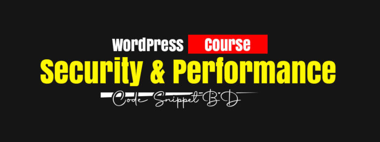 Learn WordPress Website Security and Performance Optimization